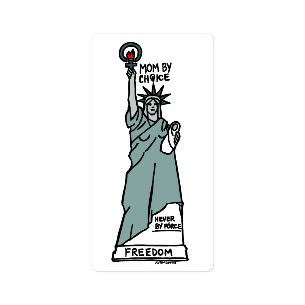 "Mom by Choice" Sticker