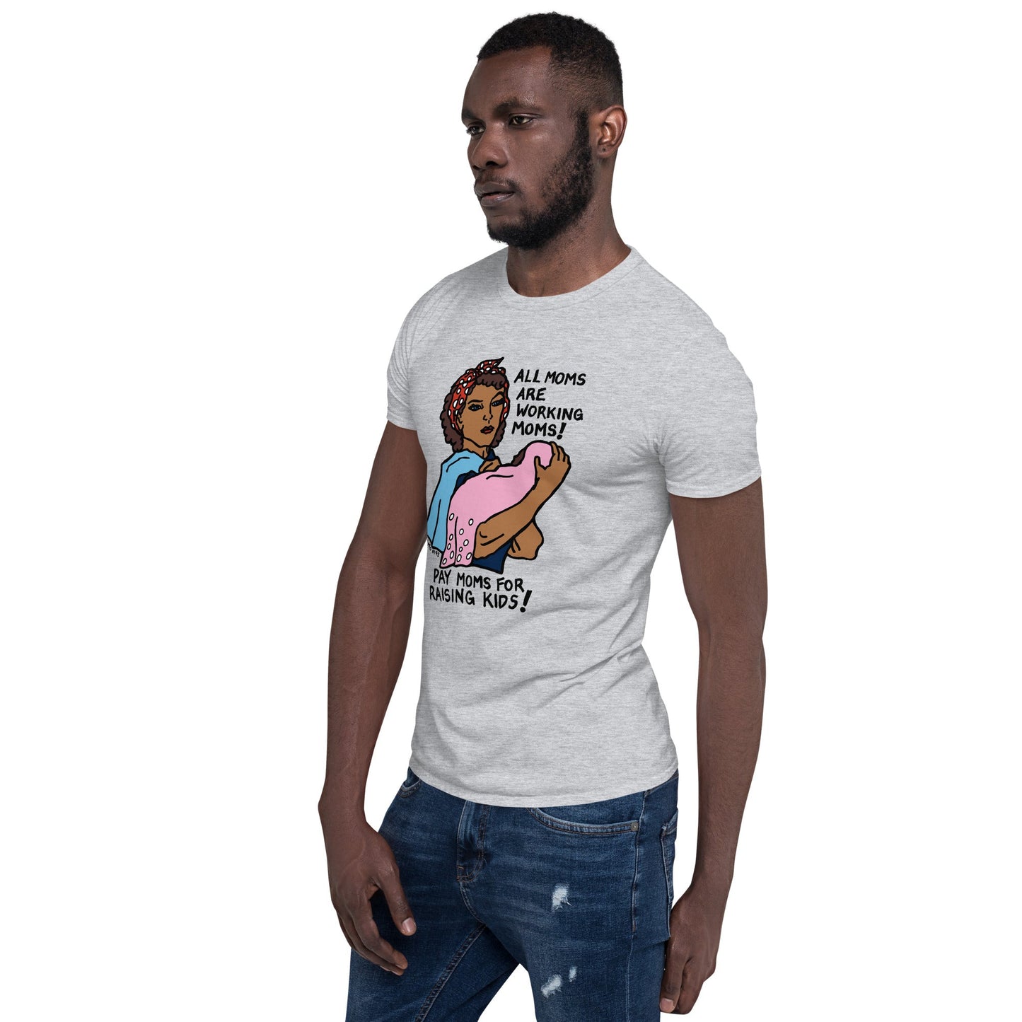 "All Mom's Are Working Mom's" T-Shirt