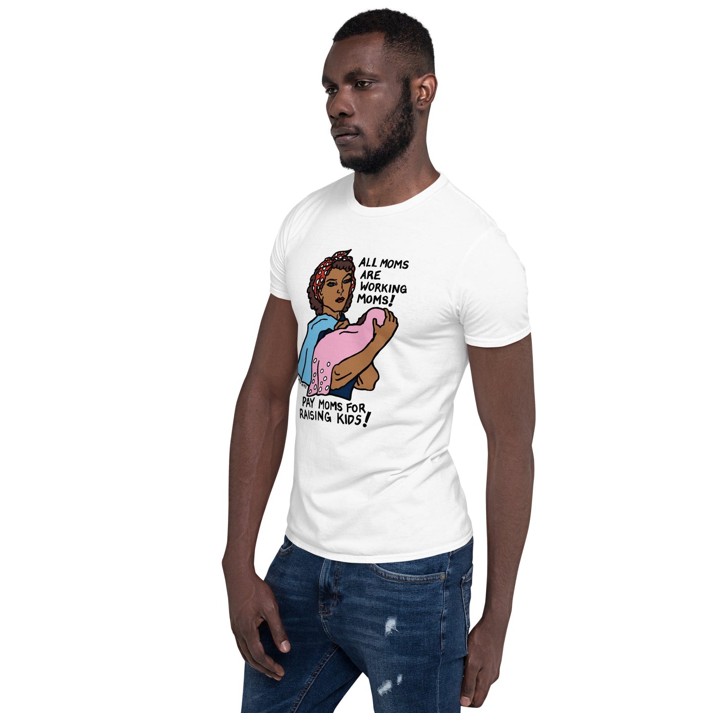 "All Mom's Are Working Mom's" T-Shirt
