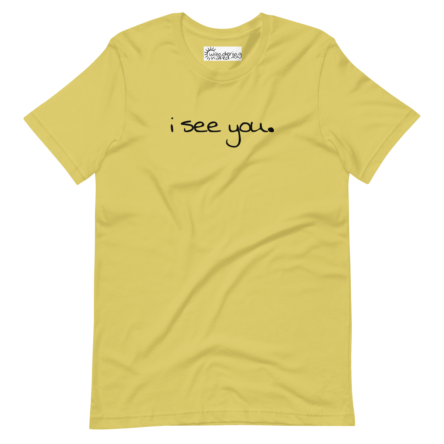 "i see you." - Short-Sleeve Unisex T-Shirt