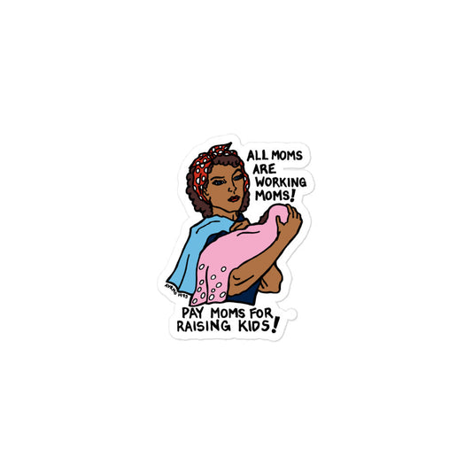 "Pay At Home Moms" Sticker