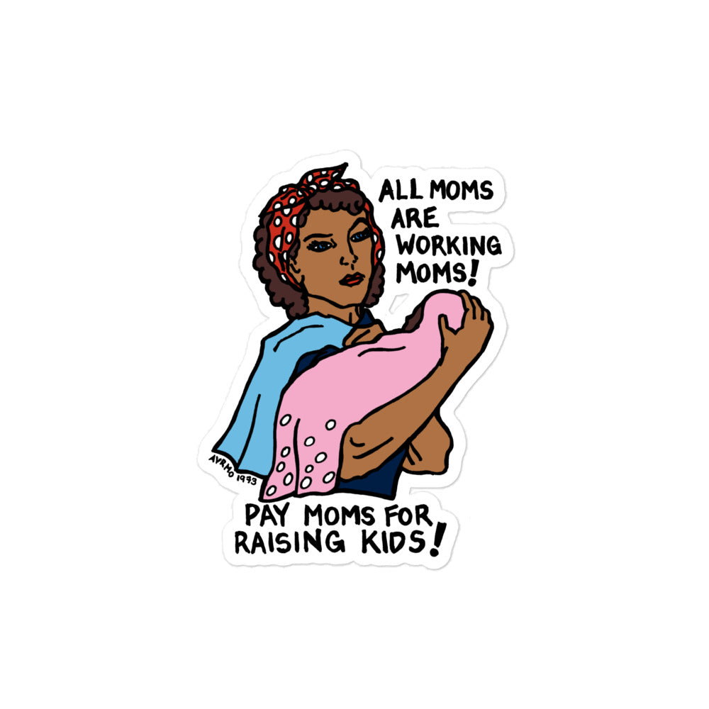 "Pay At Home Moms" Sticker