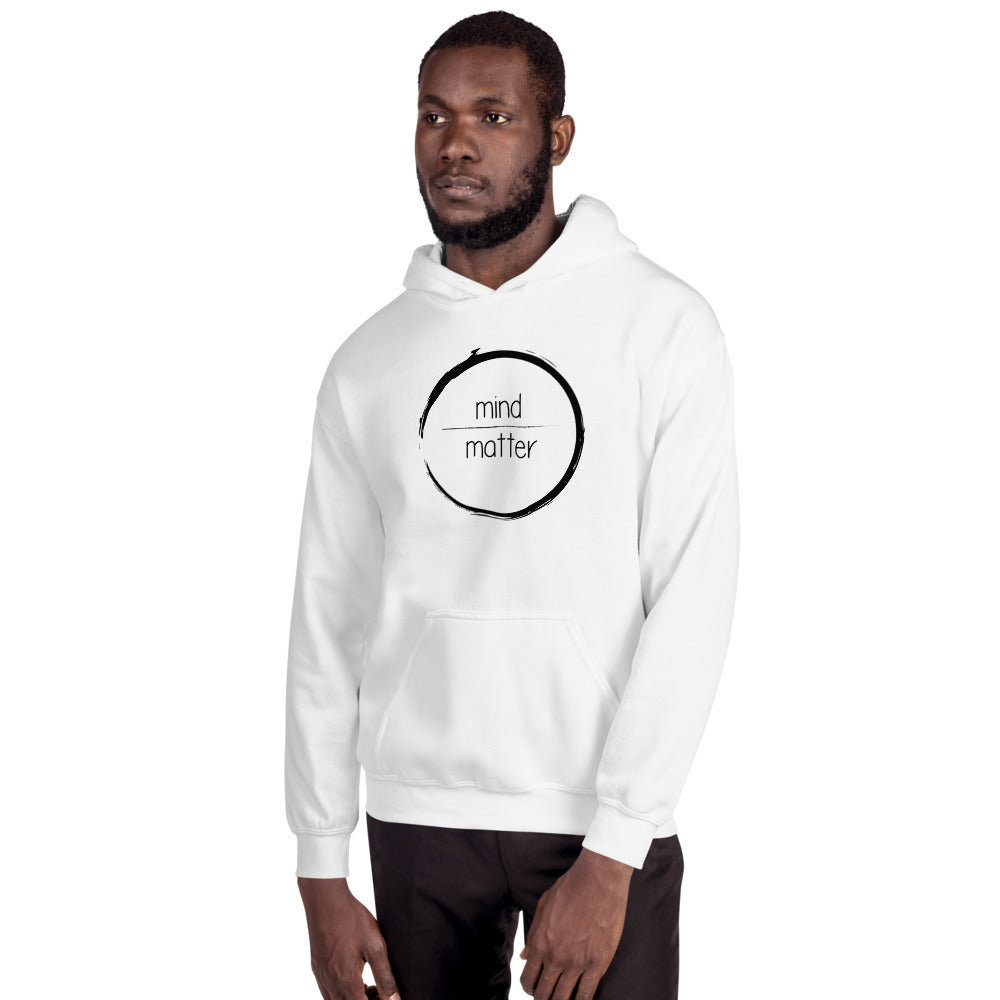 Mind Over Matter Hooded Sweatshirt