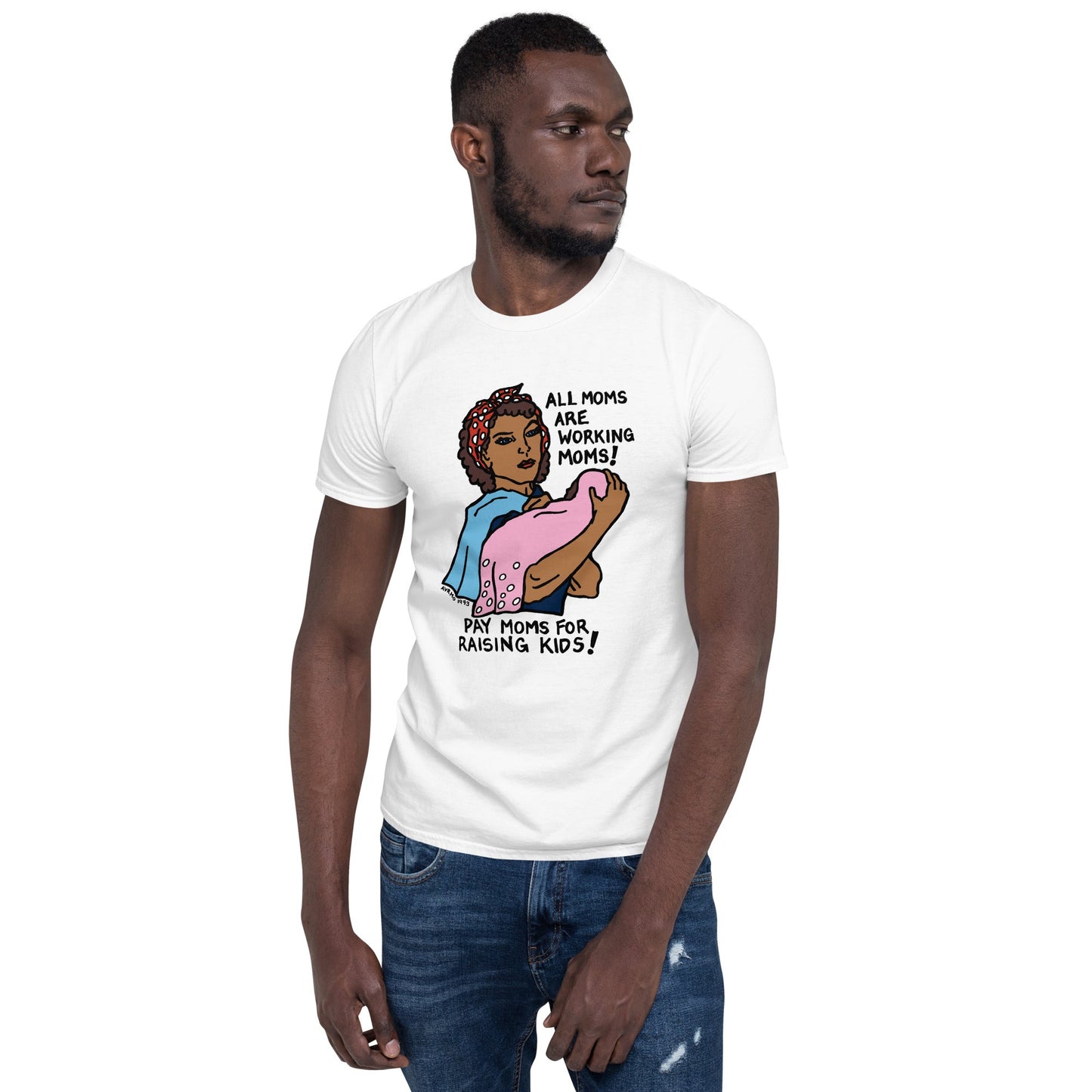 "All Mom's Are Working Mom's" T-Shirt