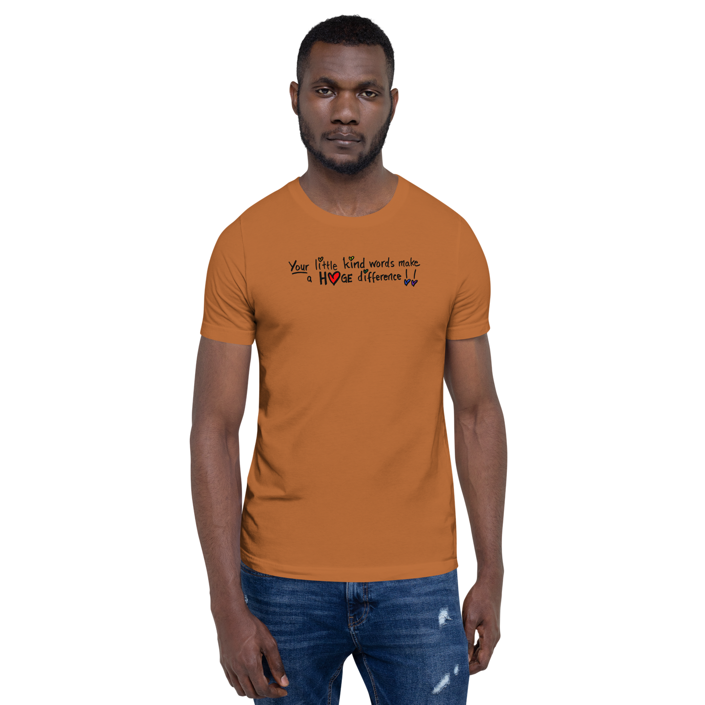 Little Kind Words Make a Huge Difference - Short-Sleeve Unisex T-Shirt